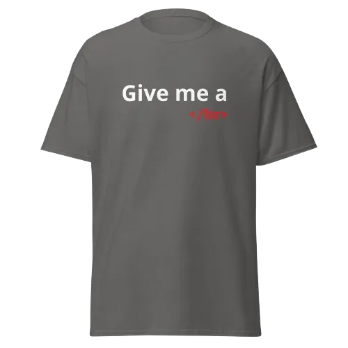 Give Me a Break Shirt | Funny Mental Break Graphic Tee