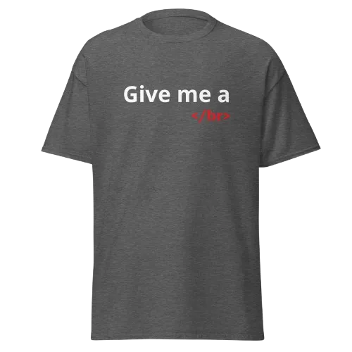 Give Me a Break Shirt | Funny Mental Break Graphic Tee