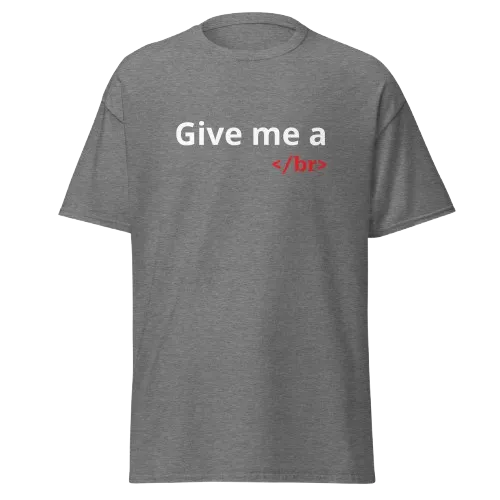 Give Me a Break Shirt | Funny Mental Break Graphic Tee