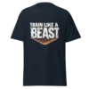 Train The Beast T-shirt | Gym Motivation Apparel for Fitness & Bodybuilding