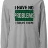 The Problem Solver Long Sleeve Tee | Funny Software Engineer Shirt