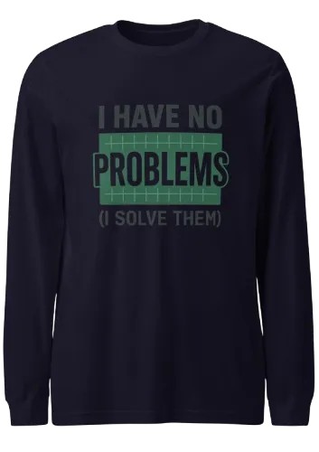 The Problem Solver Long Sleeve Tee | Funny Software Engineer Shirt