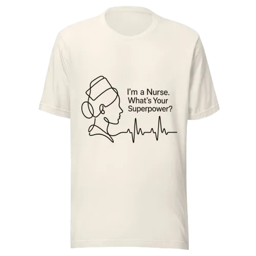 unisex-staple-t-shirt-vintage-white I’m a Nurse What’s Your Superpower T-Shirt | Nurse Gift Tee