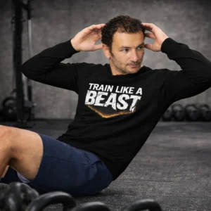 Train Like a Beast Sweatshirt | Motivational Gym Sweatshirt for Fitness Lovers