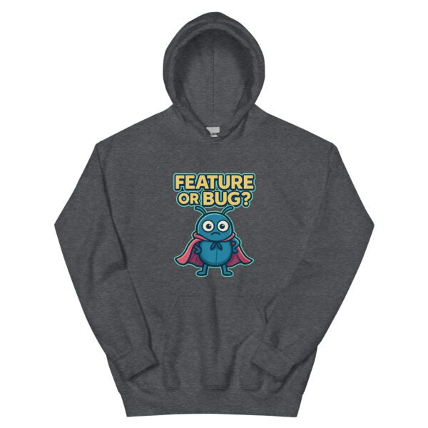 Feature or Bug? Funny Software Engineer Hoodie