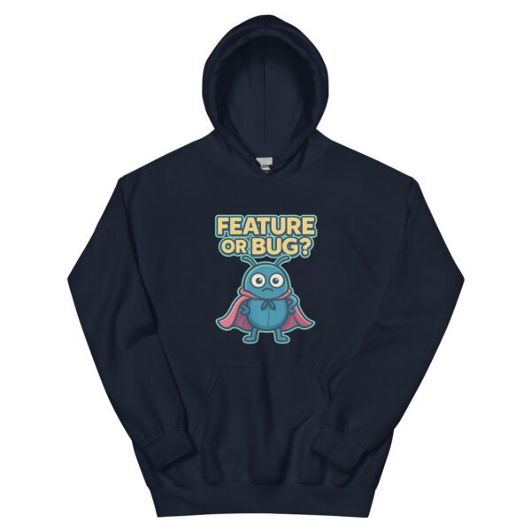 Feature or Bug? Funny Software Engineer Hoodie