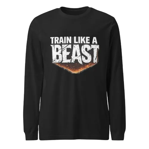 Train Like a Beast Sweatshirt | Motivational Gym Sweatshirt for Fitness Lovers